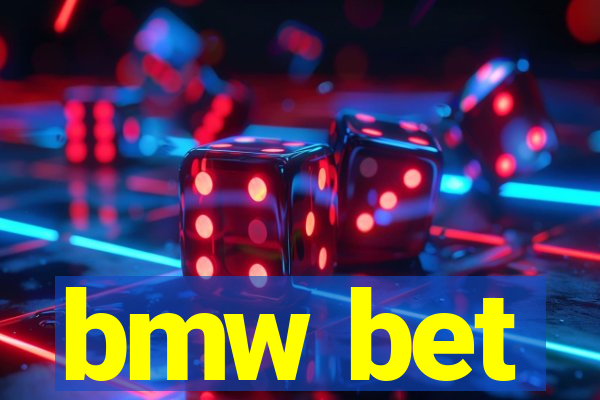 bmw bet